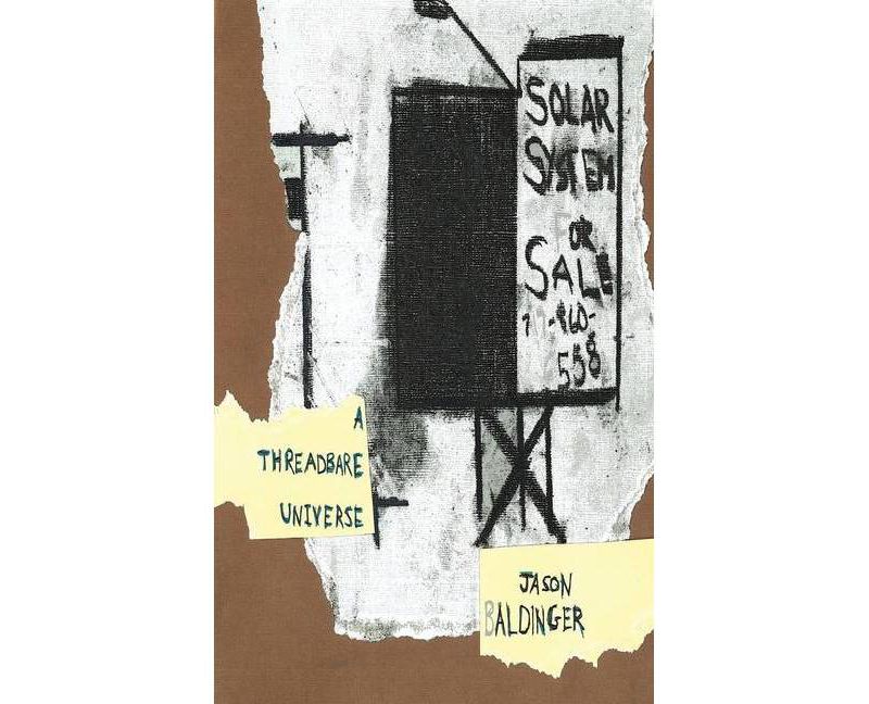 A Threadbare Universe - by  Jason Baldinger (Paperback)