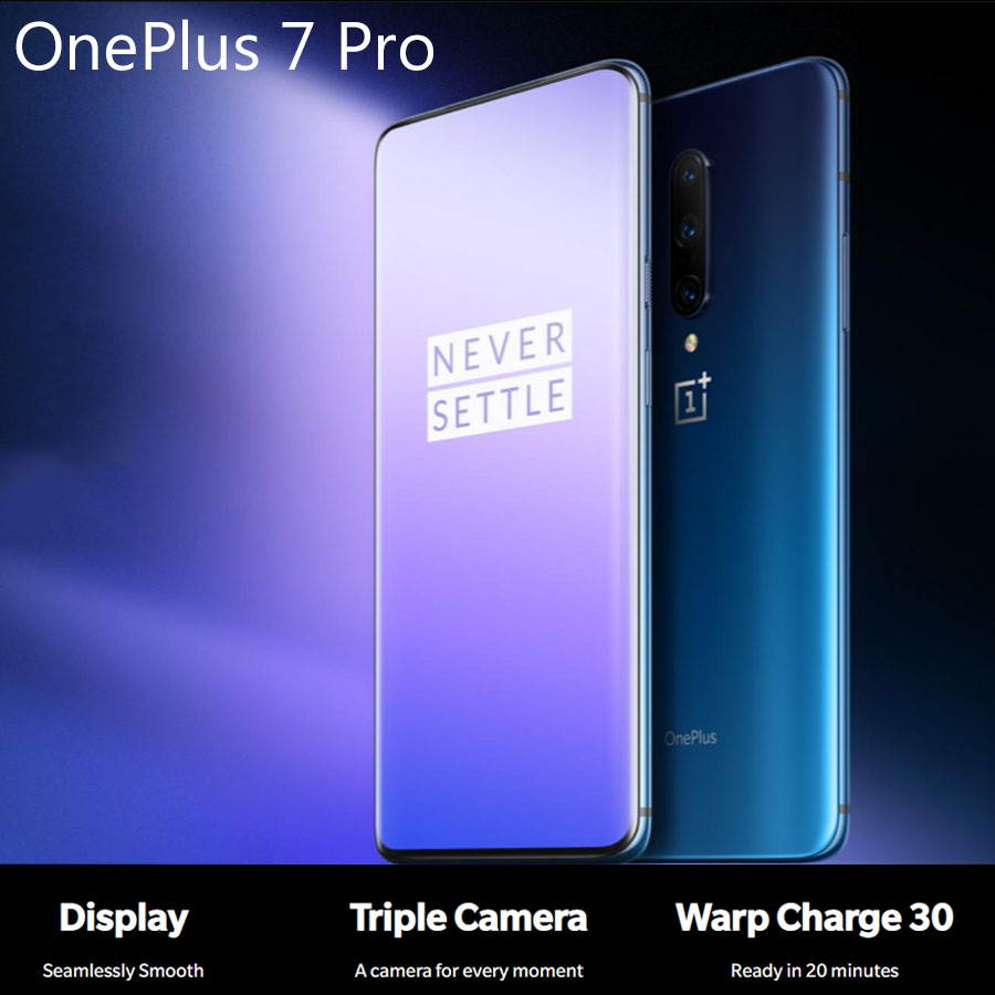 Oneplus 7 Pro 256GB, 8GB, Dual Sim, 6.67 inch 3120x1440P, 48MP Main Lens Triple Camera, Octa Core 2.84GHz.Android 9.0 Snapdragon 855 4000mAh NFC Original Global Version Factory Unlocked