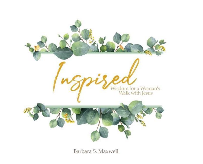 Inspired - by  Barbara Maxwell (Hardcover)