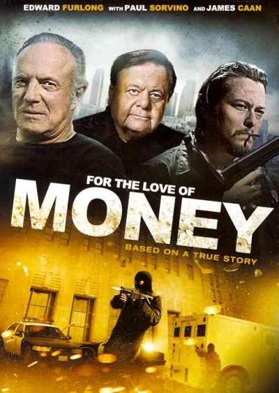 FOR THE LOVE OF MONEY