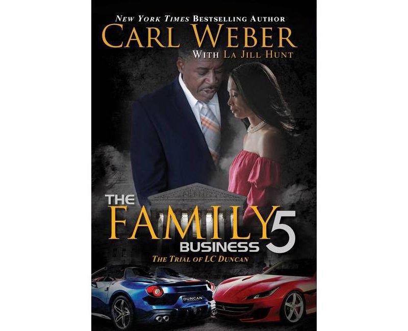 The Family Business 5 - by Carl Weber & La Jill Hunt (Paperback)