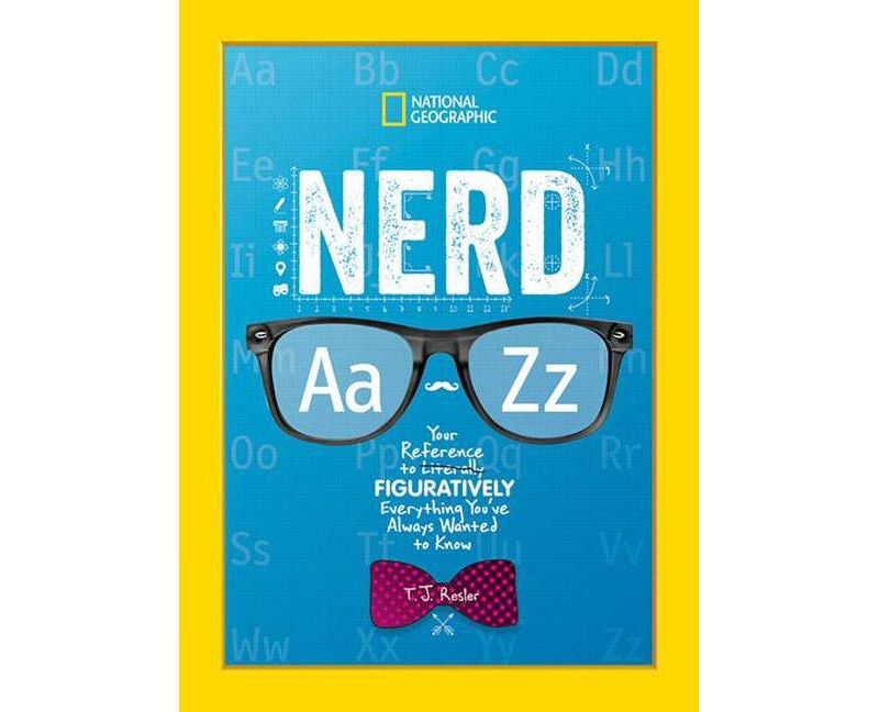 Nerd A to Z - by  T J Resler (Hardcover)