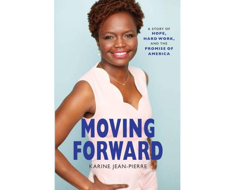 Moving Forward - by Karine Jean-Pierre (Hardcover)