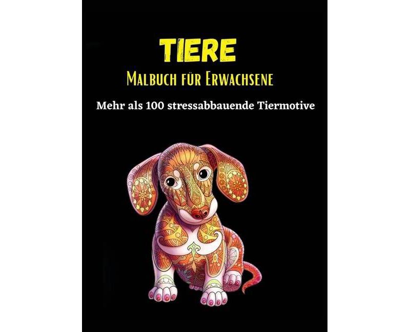 Tiere Malbuch f"ur Erwachsene - by  Daria Rafferty (Hardcover)