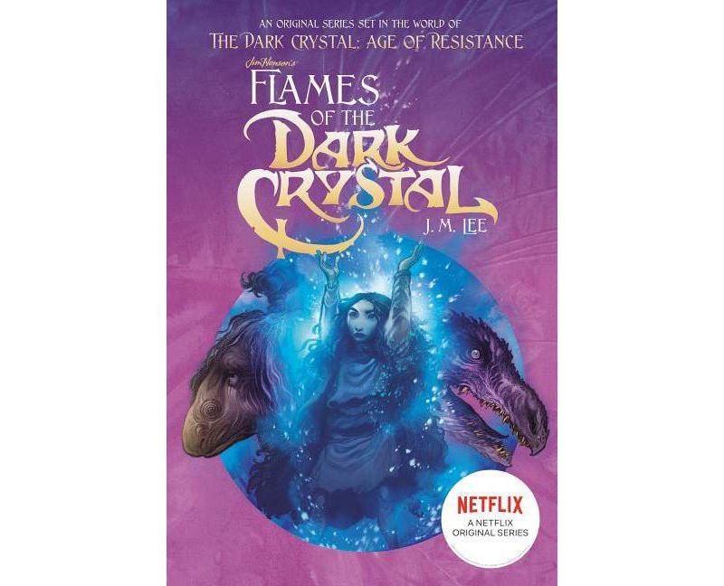 Flames of the Dark Crystal #4 - (Jim Henson's the Dark Crystal) by  J M Lee (Paperback)
