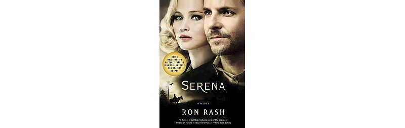 Serena (Media Tie-In) (Paperback) by Ron Rash