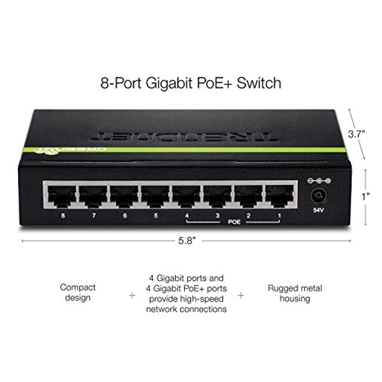 TRENDnet 8-Port Gigabit GREENnet PoE+ Switch,TPE-TG44G, 4 x Gigabit PoE/PoE+ Up to 30 Watts/Port, 4 x Gigabit, 61W Power Budget, 16 Gbps Switch Capacity, Ethernet Unmanaged Switch, Lifetim (TPE-TG44G)