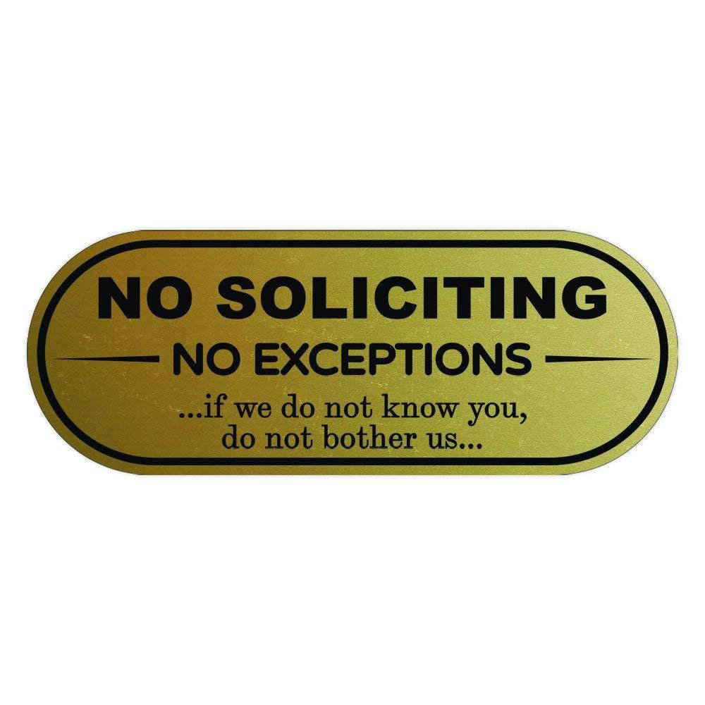 NO SOLICITING NO EXCEPTIONS Door / Wall Sign (Brushed Gold) - 3" x 8"