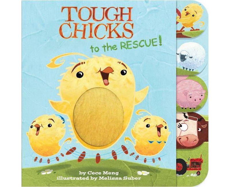 Tough Chicks to the Rescue! -  by Cece Meng (Hardcover)