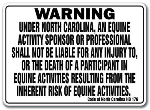 NORTH CAROLINA Equine Sign activity liability warning statute horse barn stable