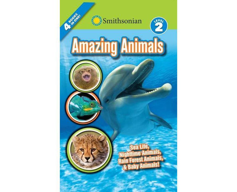 Smithsonian Amazing Animals Bindup 10/15/2017 - by Brenda Scott Royce (Paperback)