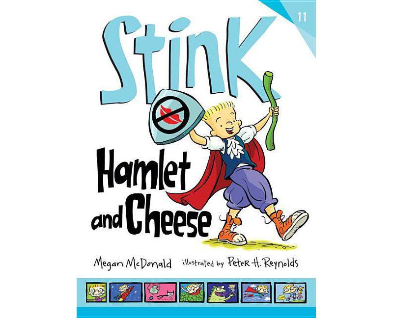 Hamlet and Cheese -  (Stink) by Megan McDonald (Hardcover)
