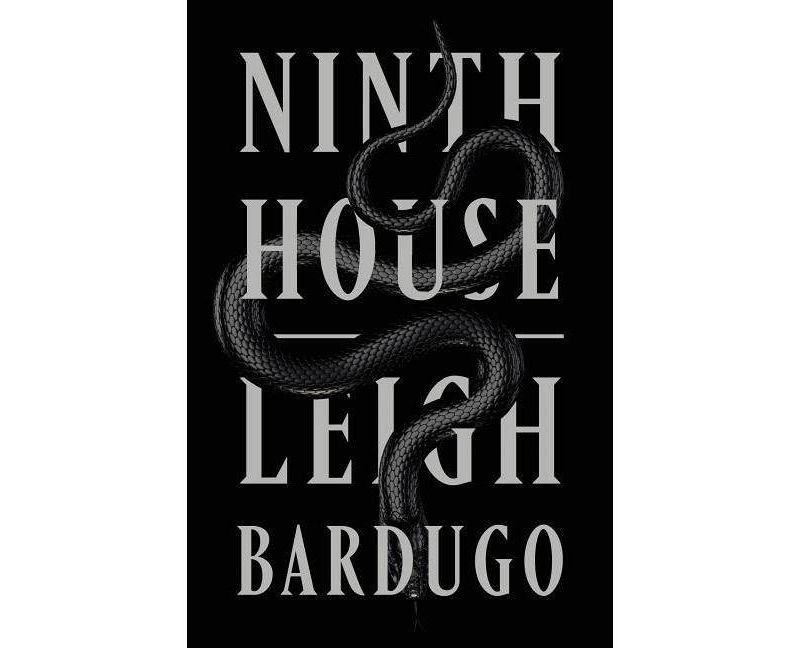 Ninth House - by  Leigh Bardugo (Hardcover)