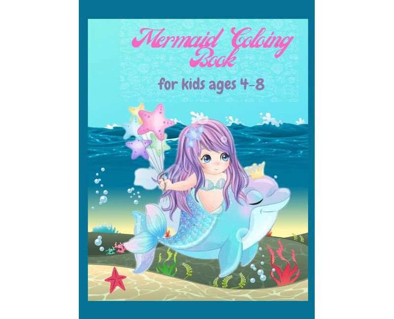 Mermaid Coloring book for kids ages 4-8 - by  Melissa Joy Press (Hardcover)