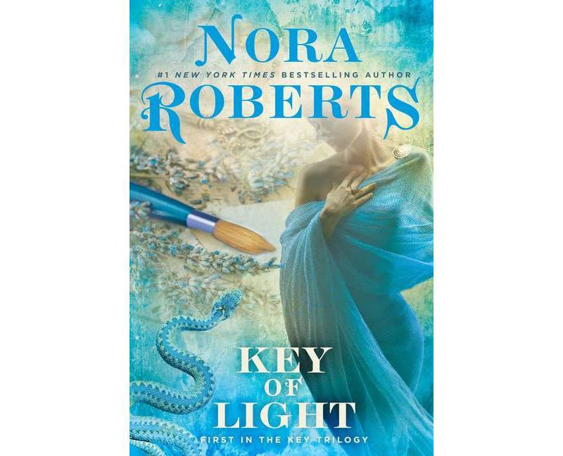 Key of Light - (Key Trilogy) by  Nora Roberts (Paperback)