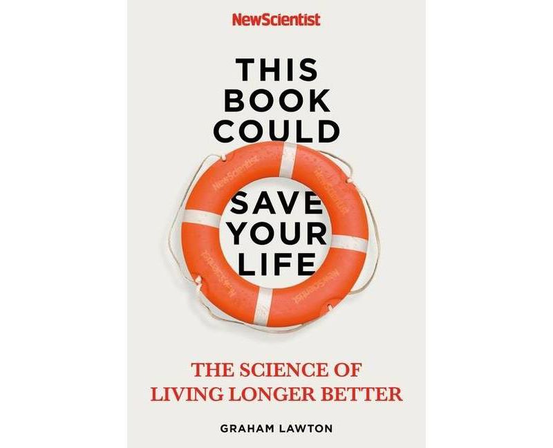 This Book Could Save Your Life - by  Graham Lawton (Paperback)