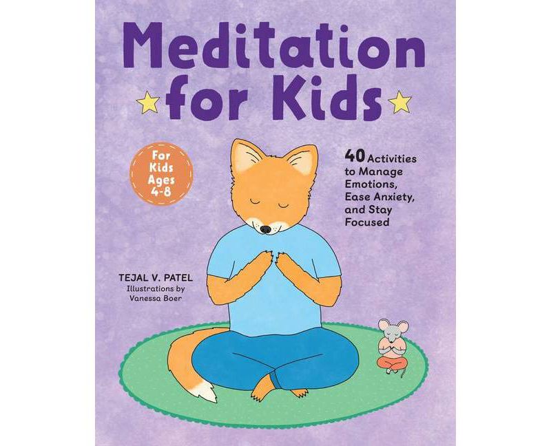 Meditation for Kids - by Tejal V Patel (Paperback)
