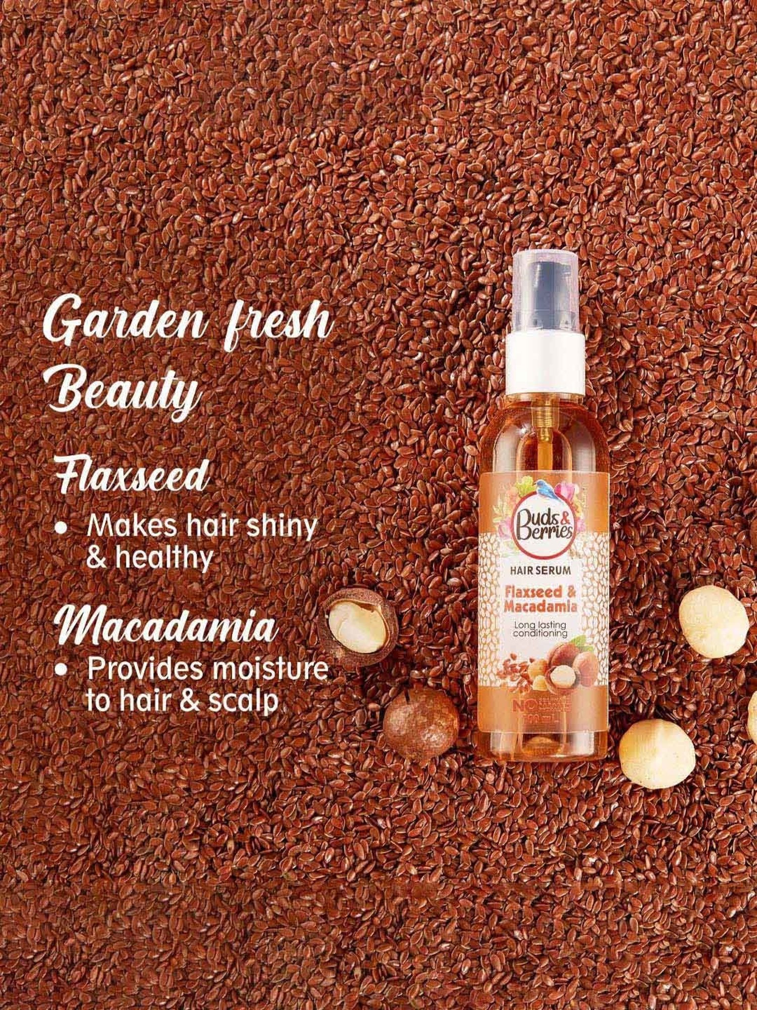 Buds & Berries Flaxseed & Macadamia Long Lasting Conditioning Hair Serum - 100 ml