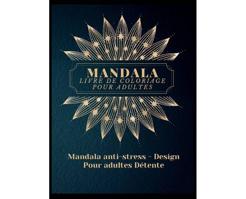 Mandala Livre de Coloriage pour Adultes - by  Daria Rafferty (Hardcover)