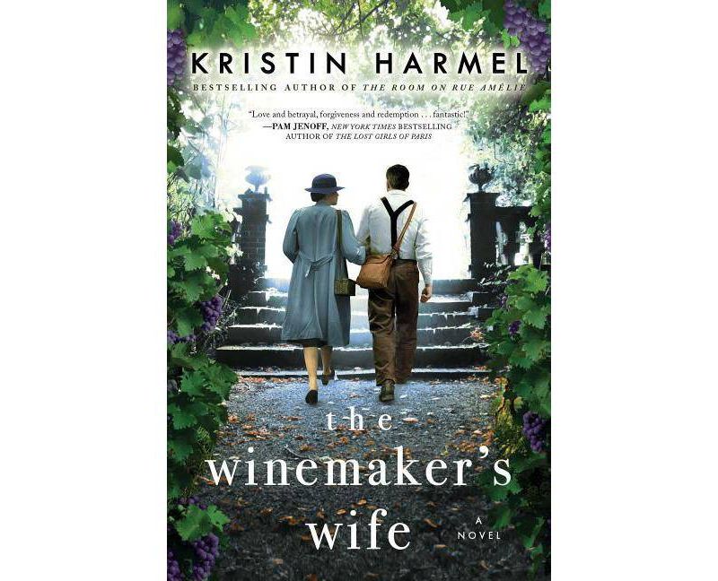 Winemaker's Wife -  by Kristin Harmel (Hardcover)