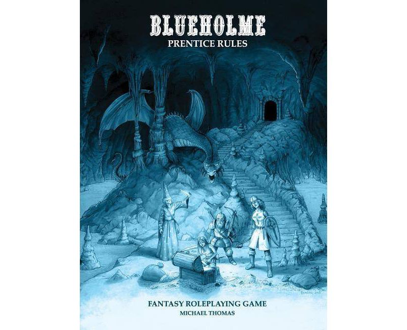 BLUEHOLMEa Prentice Rules - by  Michael Thomas (Paperback)