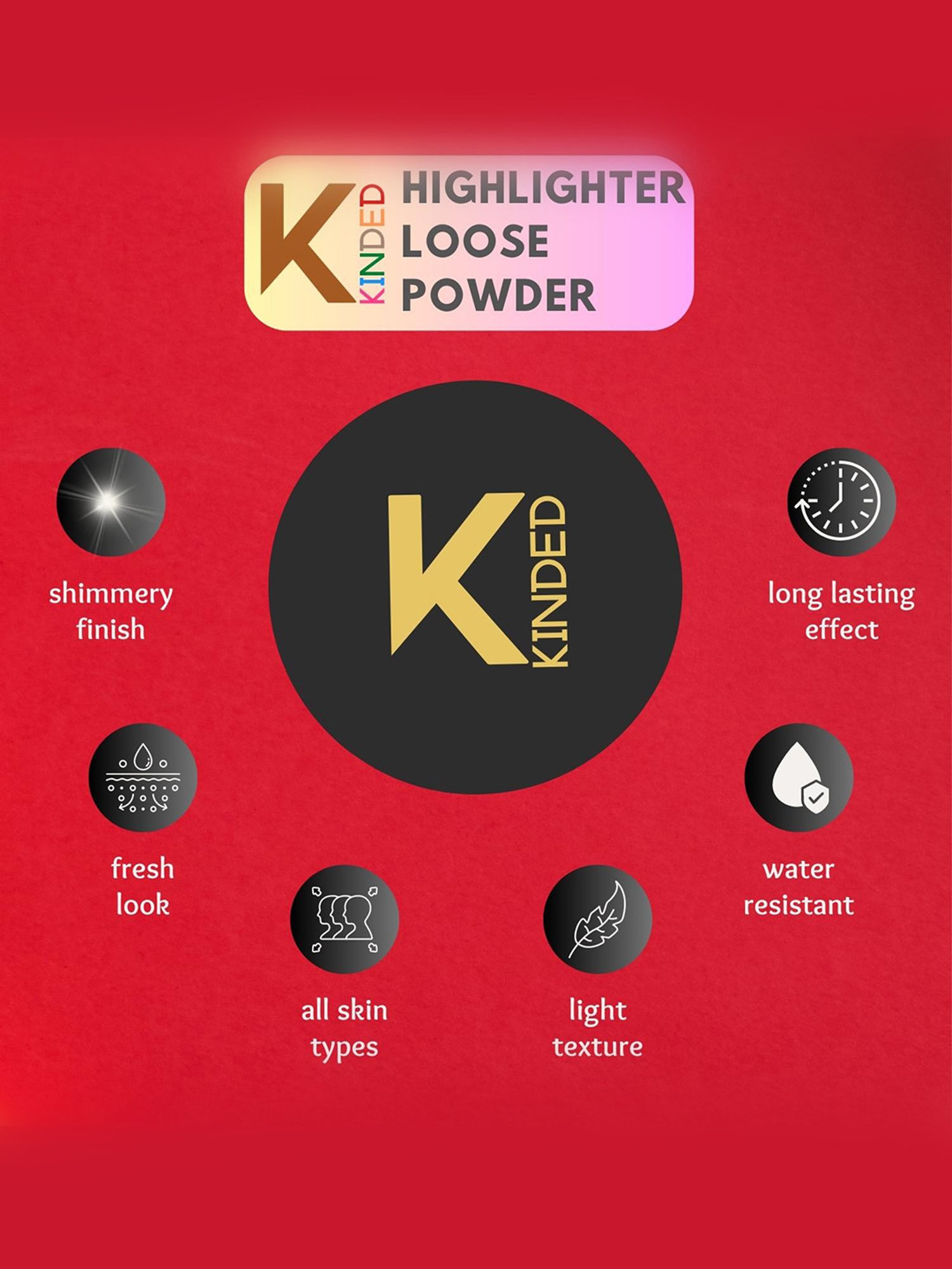 KINDED Highlighter Loose Powder Shimmer Translucent White - 30 gm