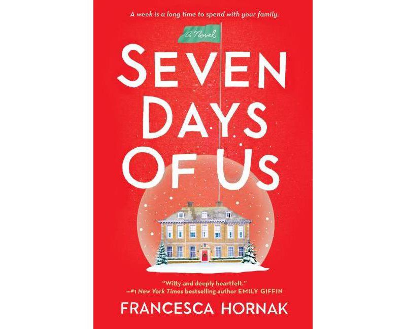 Seven Days of Us -  Reprint by Francesca Hornak (Paperback)