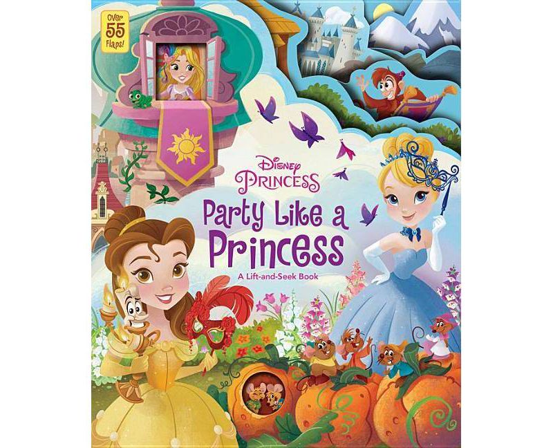 Party Like a Princess : A Lift-and-seek Book -  (Lift-and-seek) by Lori C. Froeb (Hardcover)