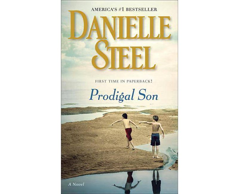 Prodigal Son: A Novel by Danielle Steel (Paperback)