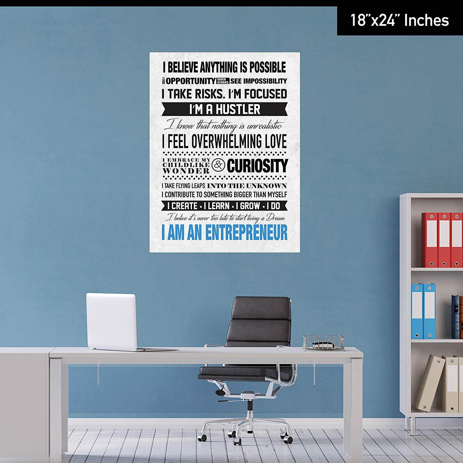I Am An Entrepreneur Motivational Poster for Home Office Use - Start Your Day Off Right By Reminding Yourself Why You Do What You Do - English Language