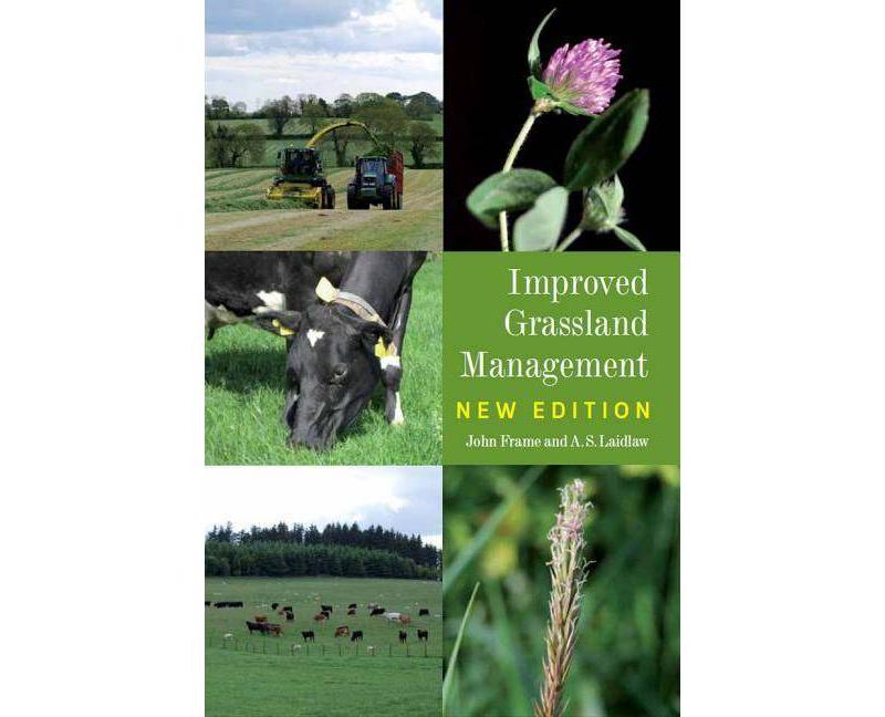 Improved Grassland Management - by  John Frame & Scott Laidlaw (Paperback)