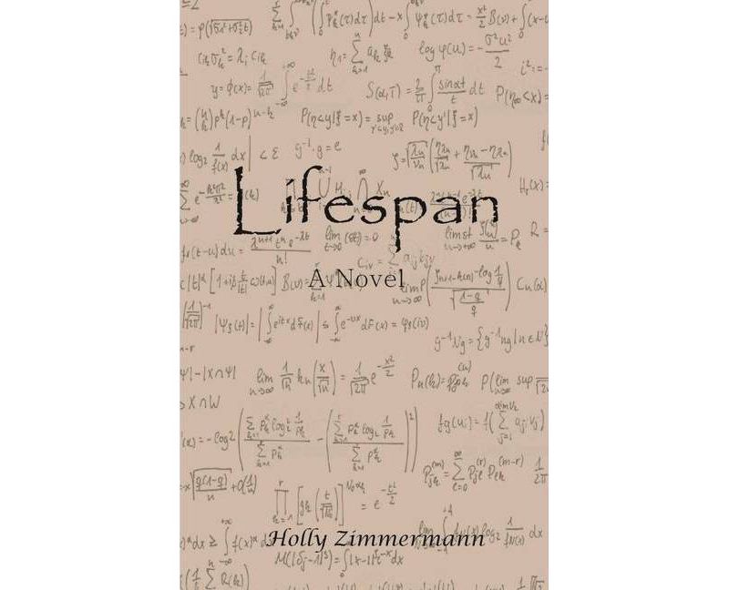 Lifespan - by  Holly L Zimmermann (Paperback)