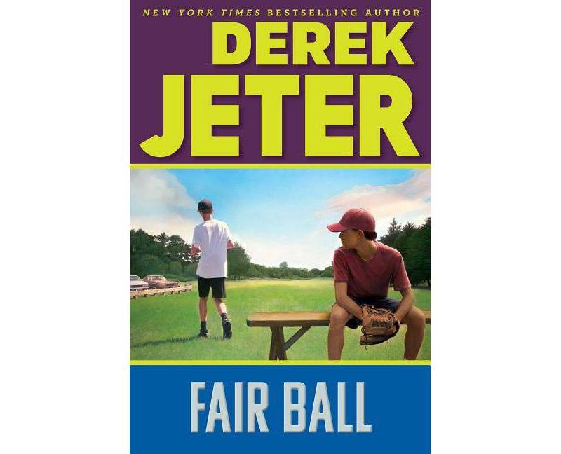 Fair Ball - (Jeter Publishing) by  Derek Jeter (Paperback)