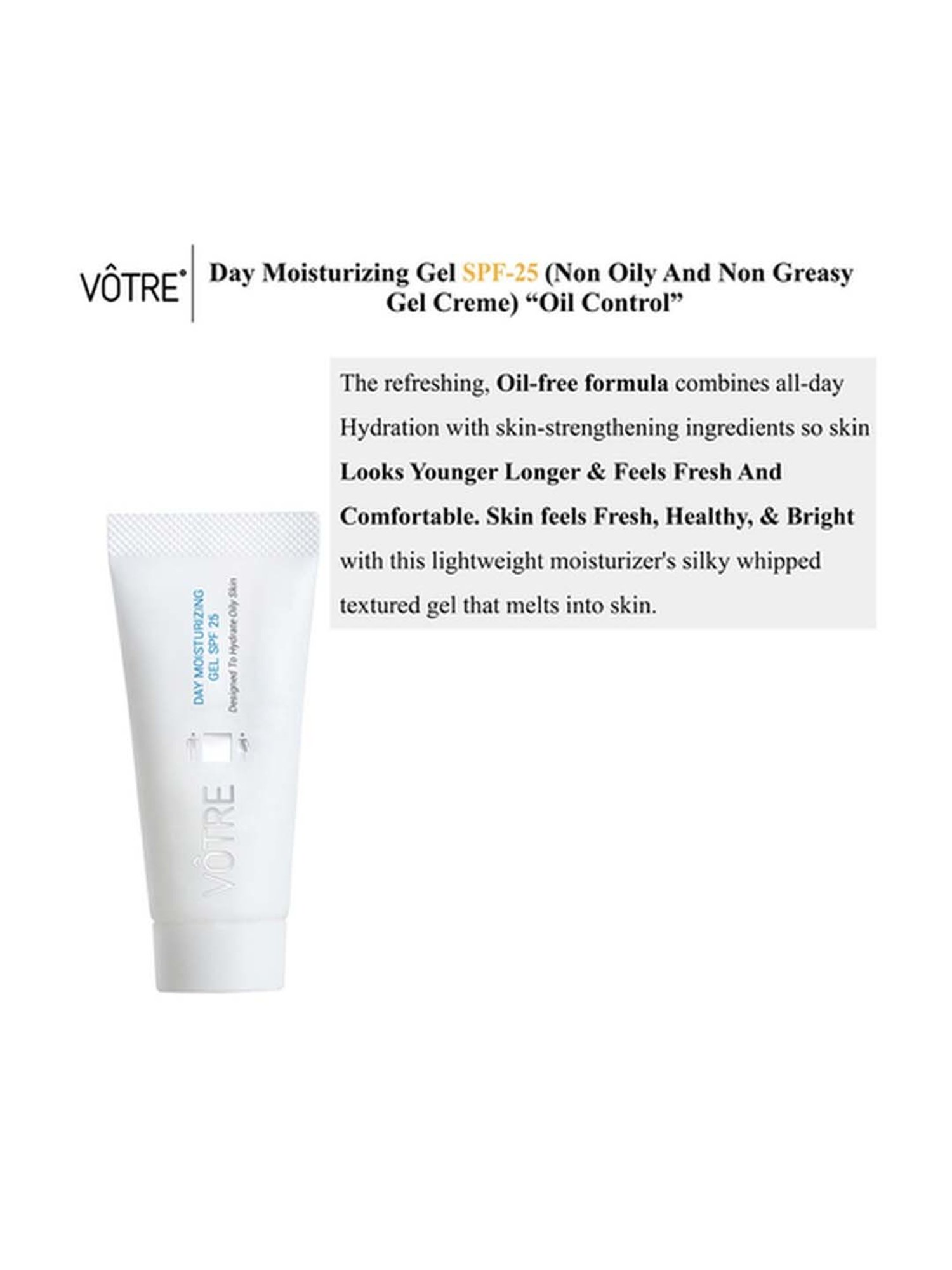 Votre Day Moisturizing Gel SPF 25 - 30 gm