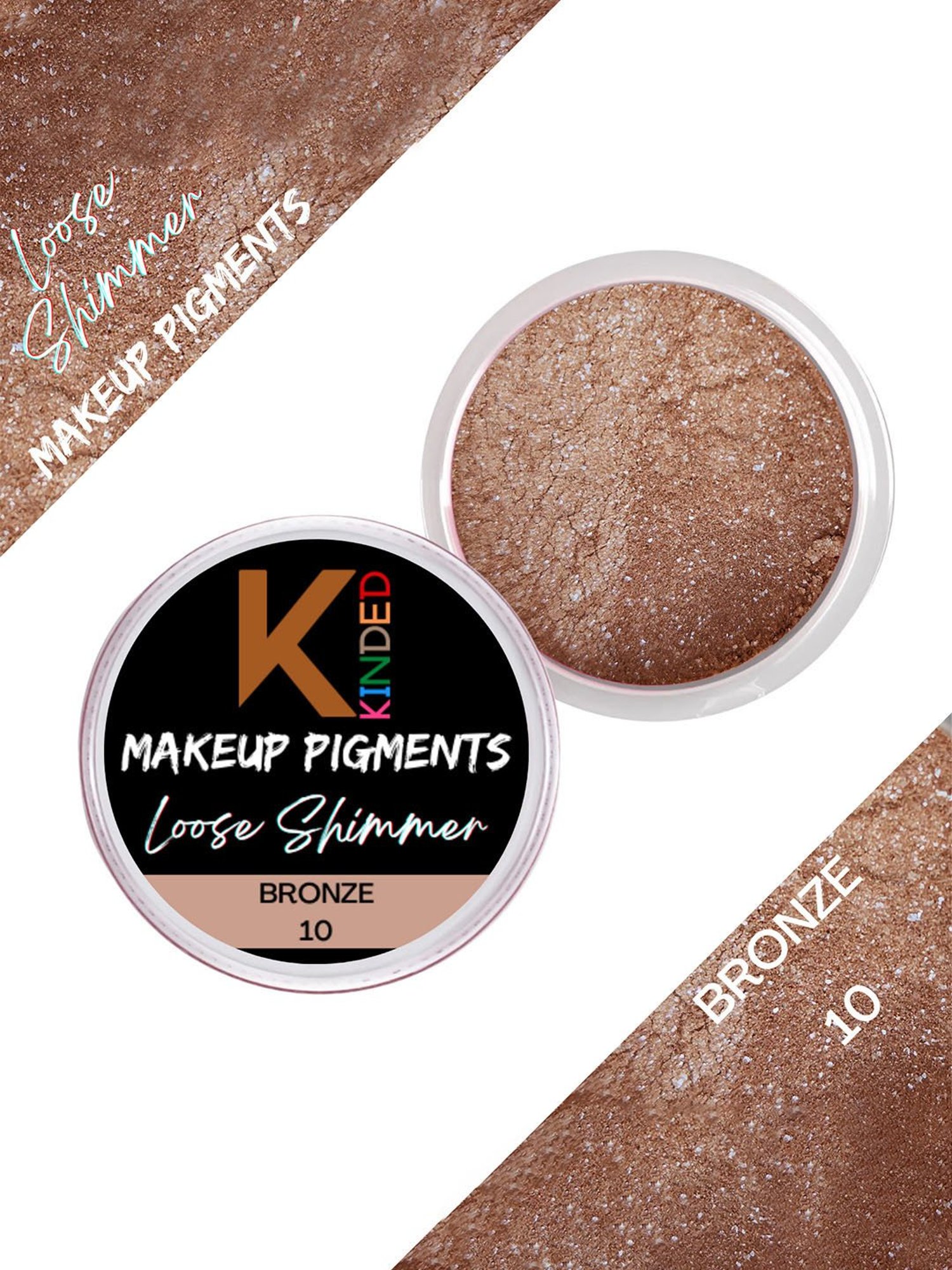 KINDED Loose Shimmer Makeup Pigments Powder Eyeshadow Highlighter 10 Bronze - 3 gm