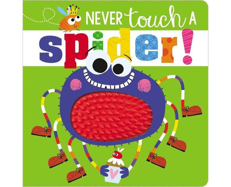 Never Touch a Spider! (Board Book)
