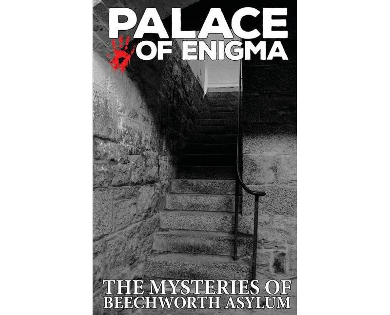 Palace of Enigma - by  Ghost Tours Asylum (Paperback)