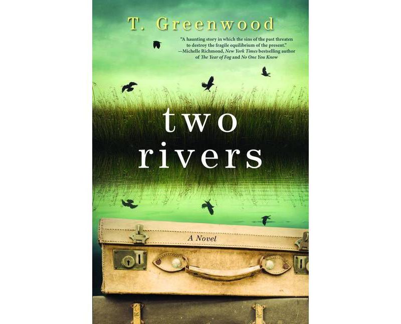 Two Rivers - by T Greenwood (Paperback)
