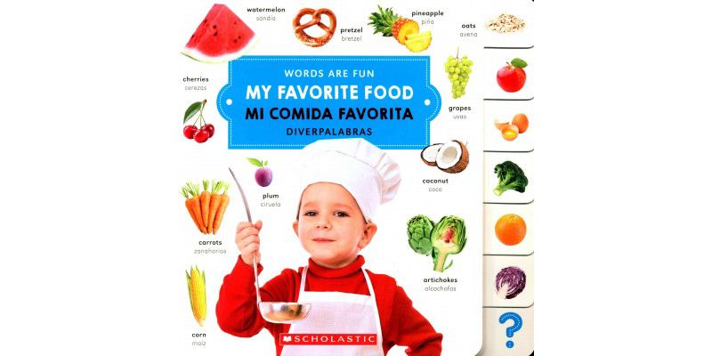 My Favorite Food/ Mi Comida Favorita (Hardcover)