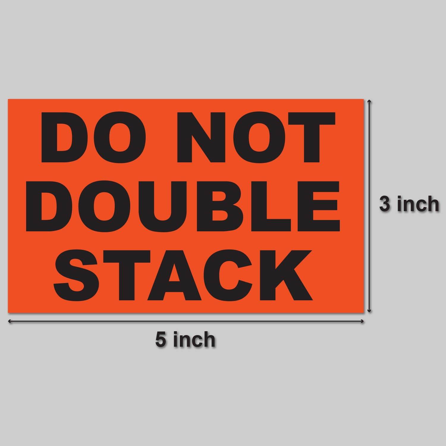 DO NOT DOUBLE STACK Warning Labels Self Adhesive Stickers (Orange Black / 5" x 3") - 300 labels per package