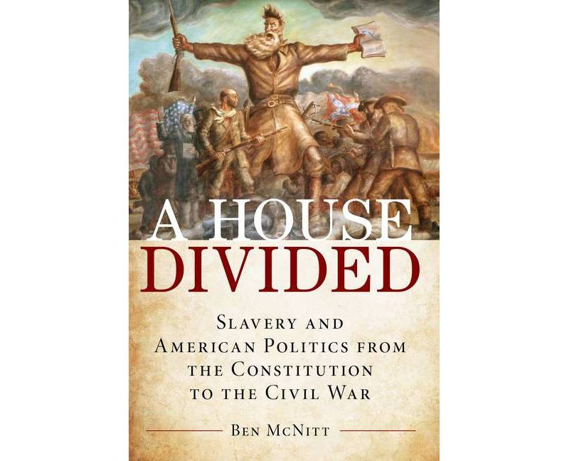 A House Divided - by  Ben McNitt (Hardcover)