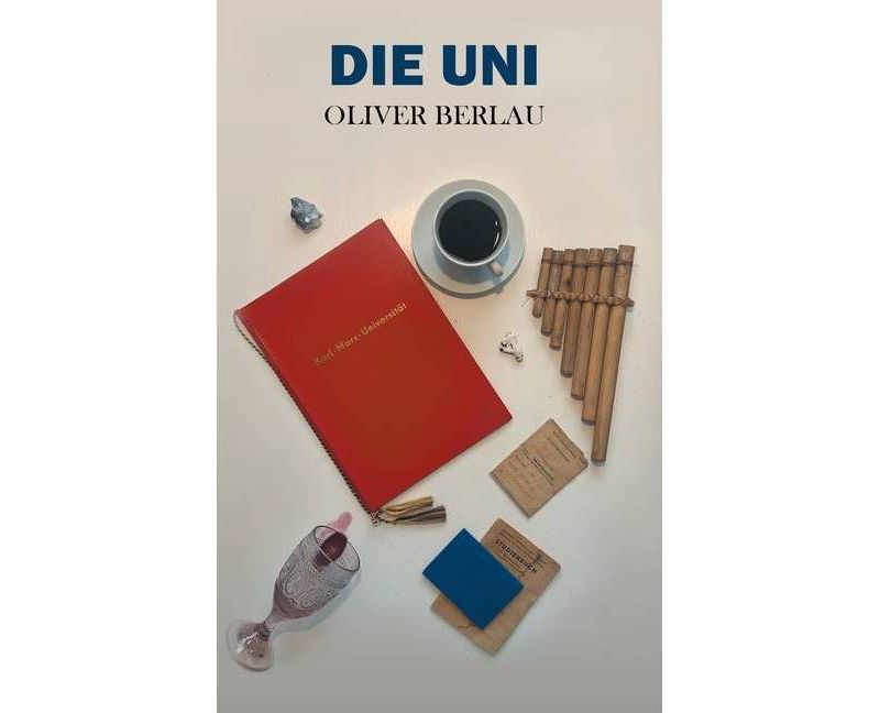 Die Uni - by  Oliver Berlau (Paperback)