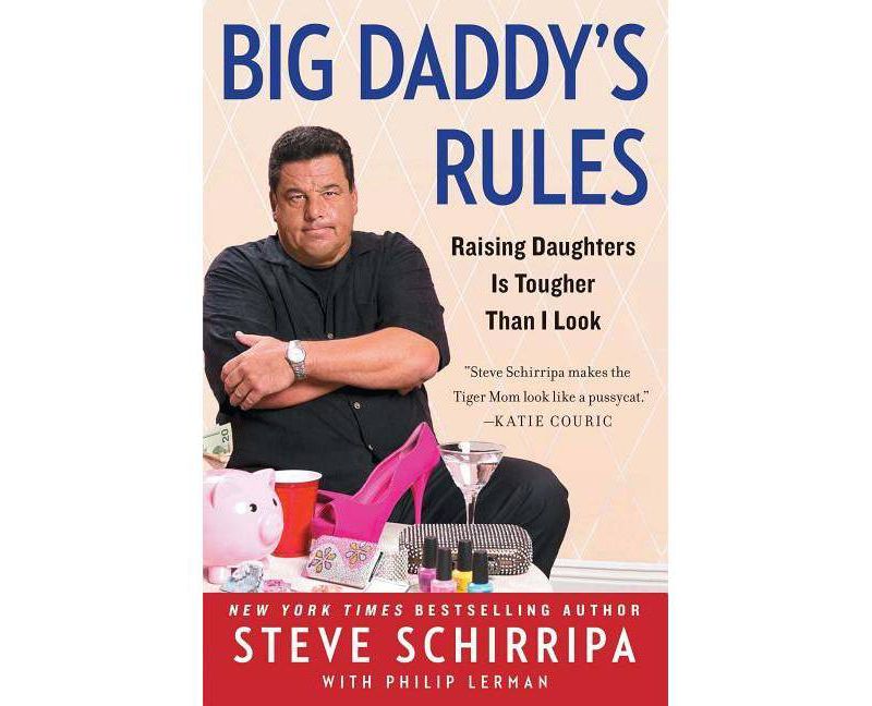 Big Daddy's Rules - by  Steve Schirripa (Paperback)