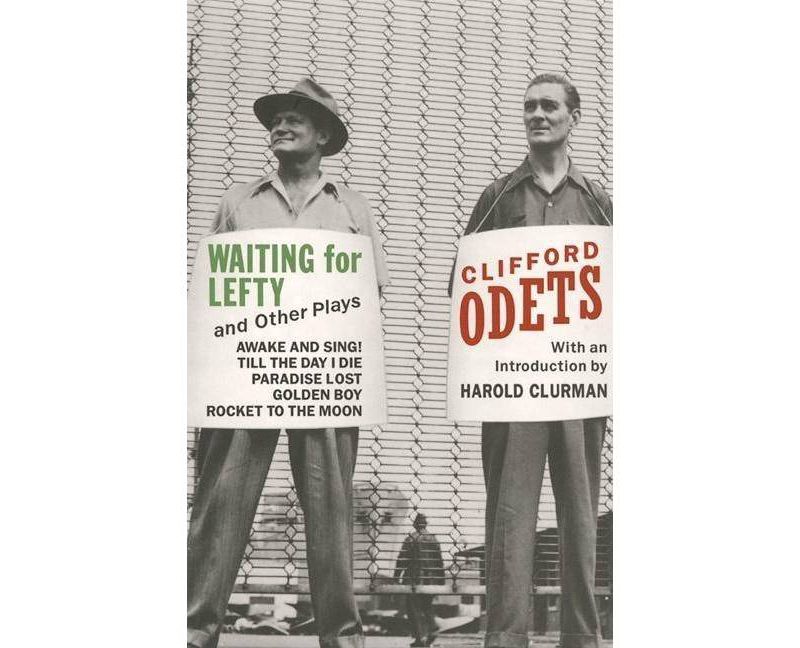 Waiting for Lefty and Other Plays - by  Clifford Odets (Paperback)