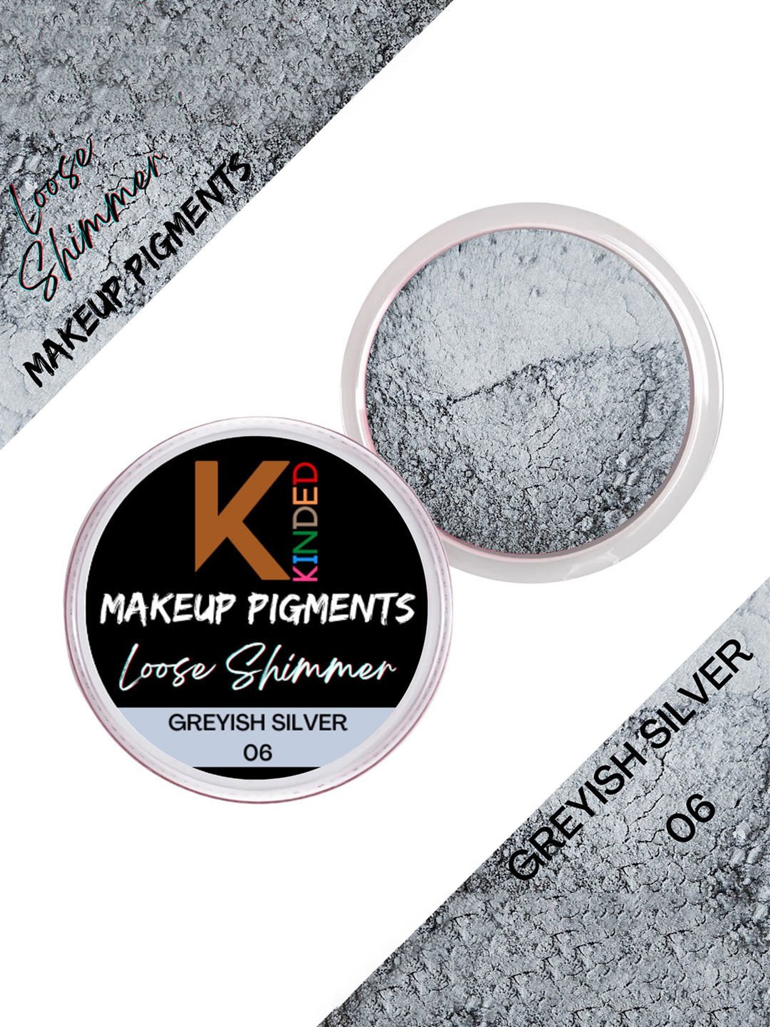 KINDED Loose Shimmer Makeup Pigments Powder Eyeshadow Highlighter 06 Greyish Silver - 3 gm