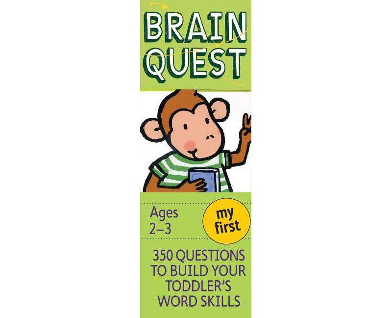 My First Brain Quest : 350 Questions to Build Your Toddler's Word Skills - (Paperback) - by Chris Welles Feder