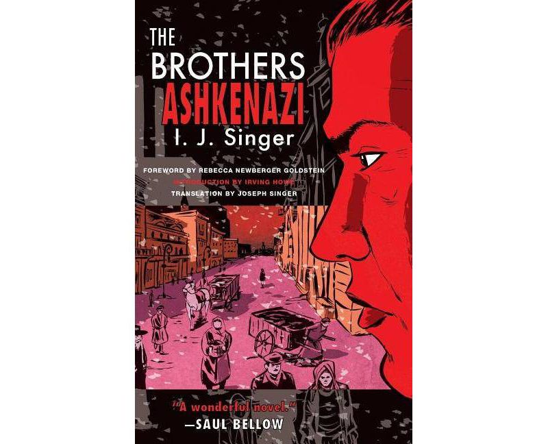 The Brothers Ashkenazi - by  I J Singer (Paperback)