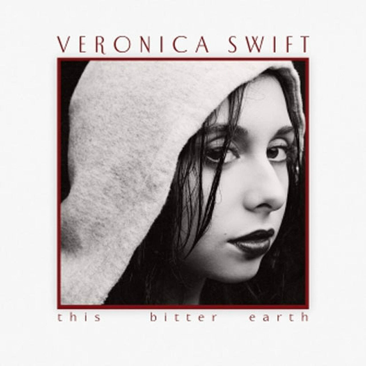 Veronica Swift This Bitter Earth 2LP (Vinyl)