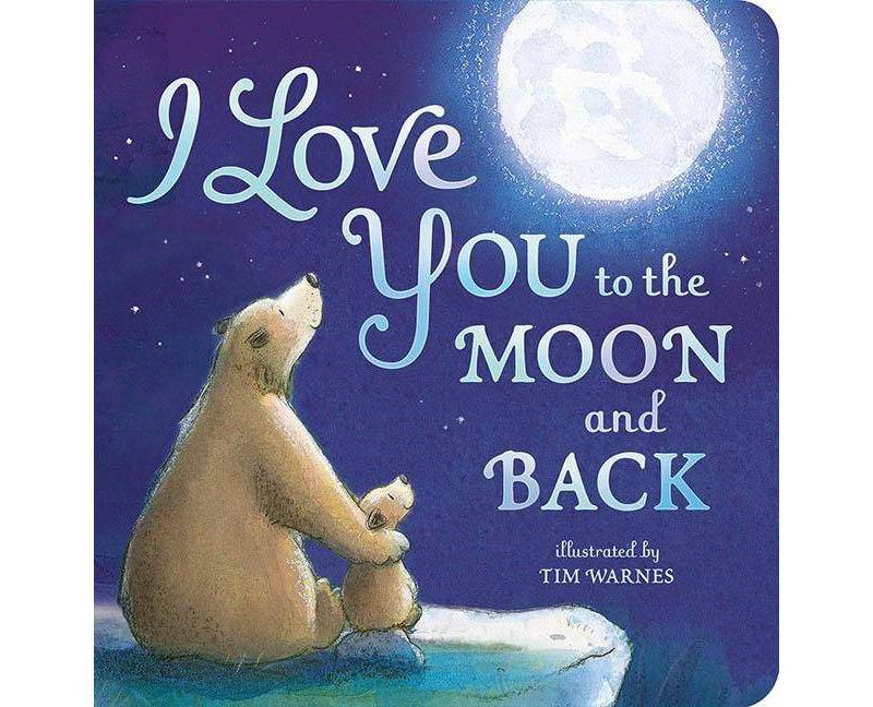 I Love You to the Moon and Back by Amelia Hepworth (Board Book)