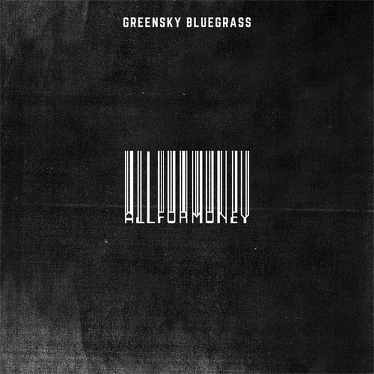 Greensky Bluegrass All For Money 180g 2LP (Vinyl)